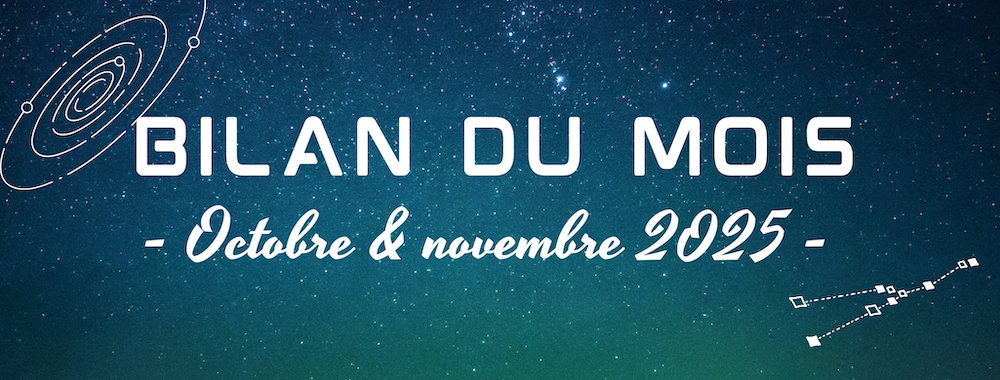 Bannière étoilée avec écrit "Bilan du mois Octobre et Novembre 2025"